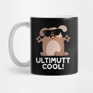 Ulti-mutt Cool Funny Dog Pun Mug